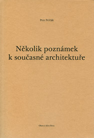 N�kolik pozn�mek k sou�asn� architektu�e